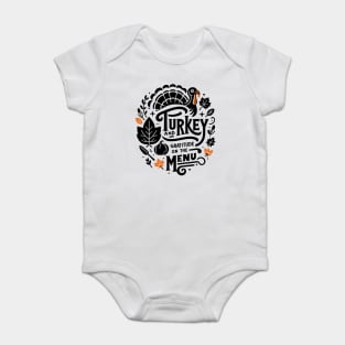 Turkey and Gratitude on the Menu Baby Bodysuit
